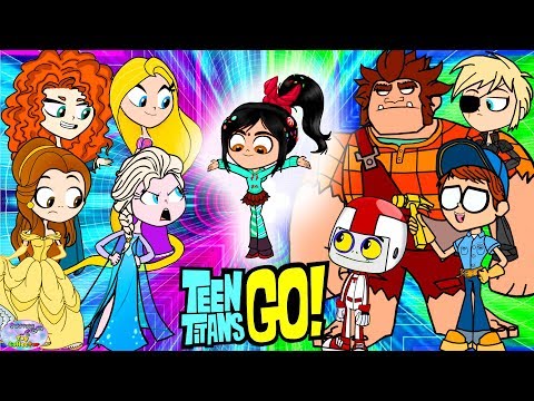 Teen Titans Go! vs. Wreck it Ralph Princess Rapunzel and friends! Cartoon Character Swap - SETC