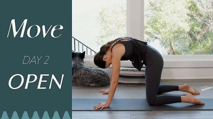 Day 2 - Open  |  MOVE - A 30 Day Yoga Journey