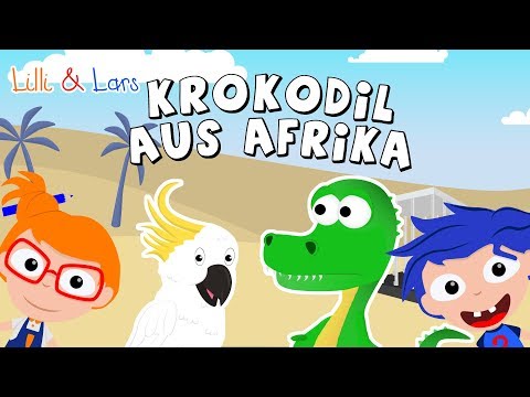 Crocodile song in German - Crocodile from Africa - Children's songs to sing along to