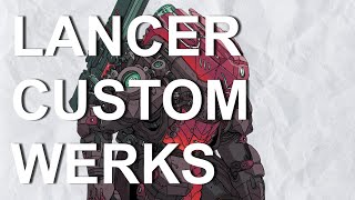 Lancer Custom Werks, a Lancer Builds Review Series, Episode 33: Sherman screenshot 4