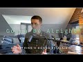 Gonna Be Alright || Ryan Ellis Cover ||
