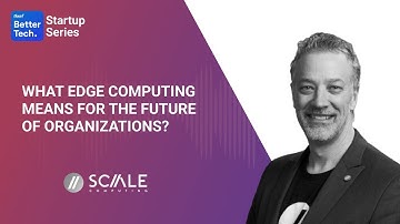 What Is Edge Computing ft. Jeff Ready | Better Tech Podcast