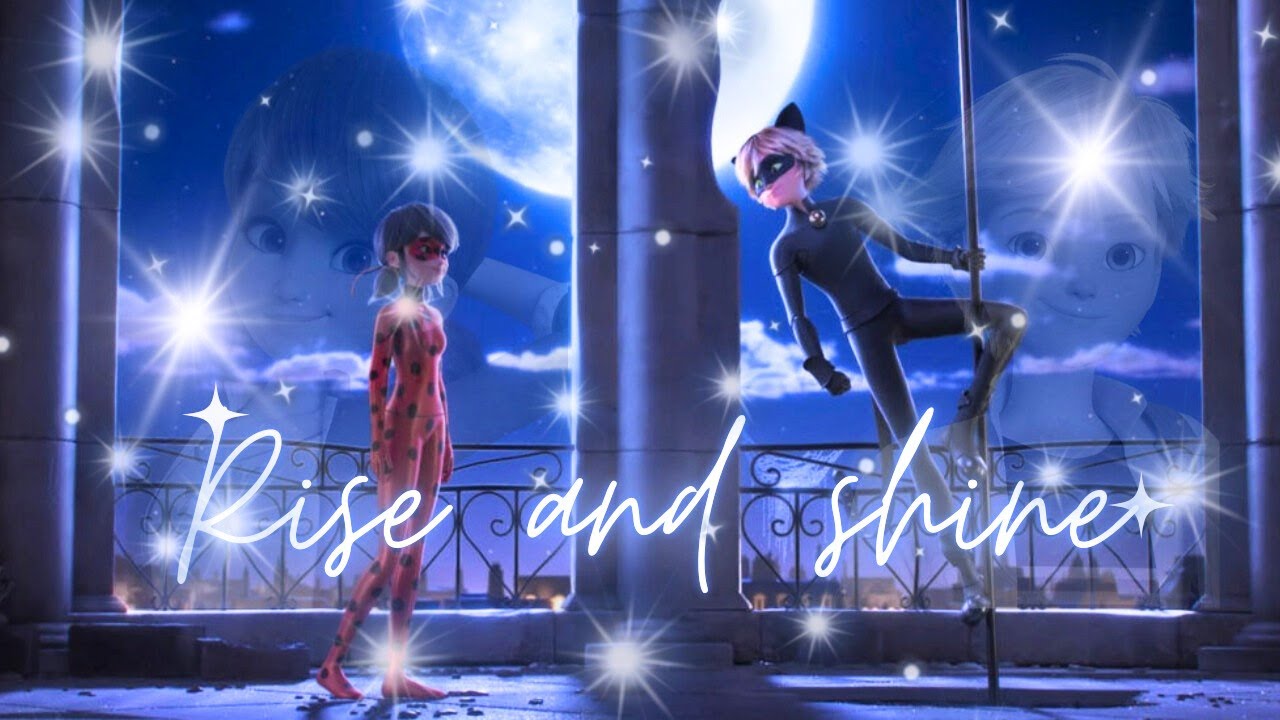 Rise and Shine - Miraculous Ladybug Movie Amv ✨🐞(Ariel Winter/ Sofia The First)