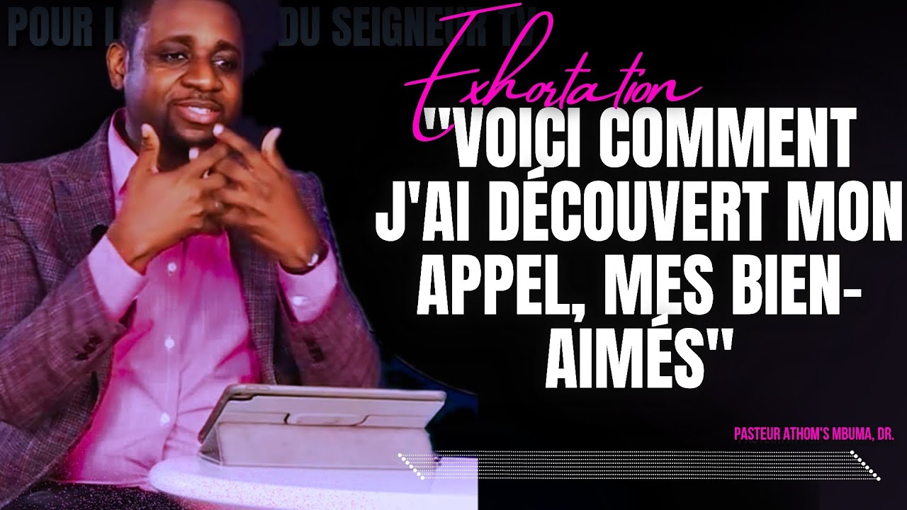 🎤VOICI COMMENT J'AI DÉCOUVERT MON APPEL |PST. ATHOM'S MBUMA/PRÉDICATION/PHILA CITÉ D'EXAUCEMENT/EMCI