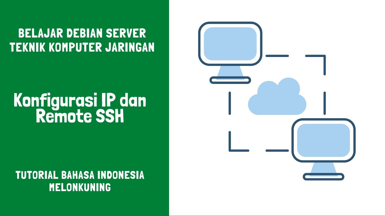 Tutorial TKJ - 02 Konfigurasi IP dan Remote SSH - YouTube