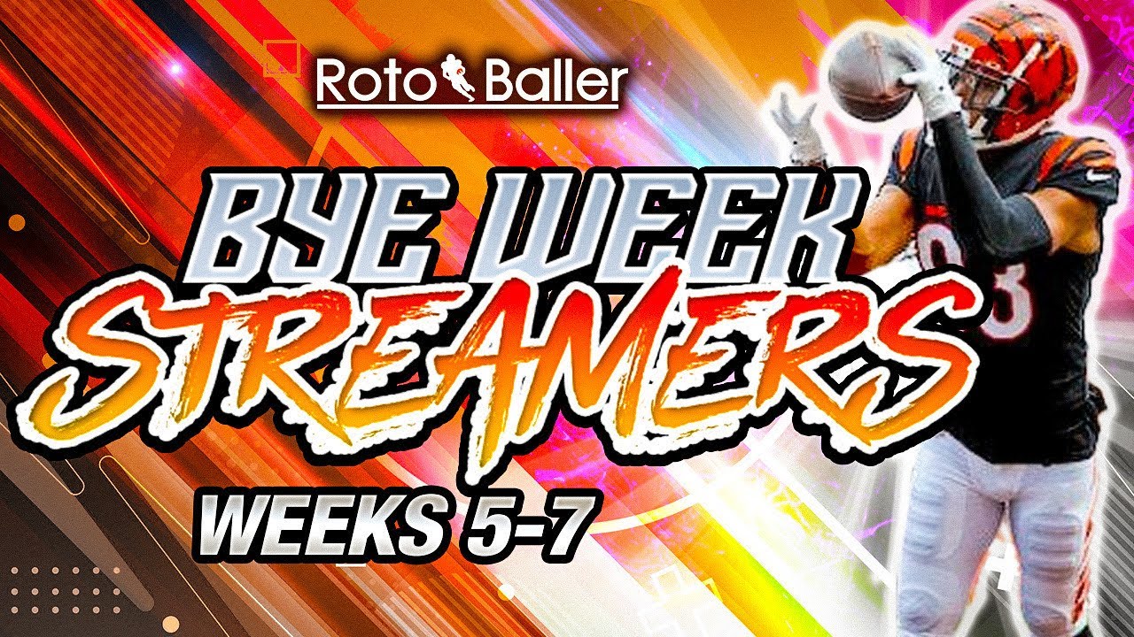 Bye Week Streamers Fantasy Football Pickups, Starts (Weeks 5, 6, 7) YouTube