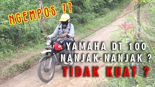 ENDURO VINTAGE TRAIL YAMAHA DT 100 GOES TO HILL