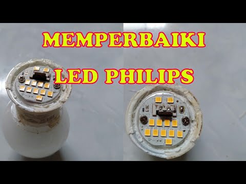 Cara memperbaiki lampu led philips