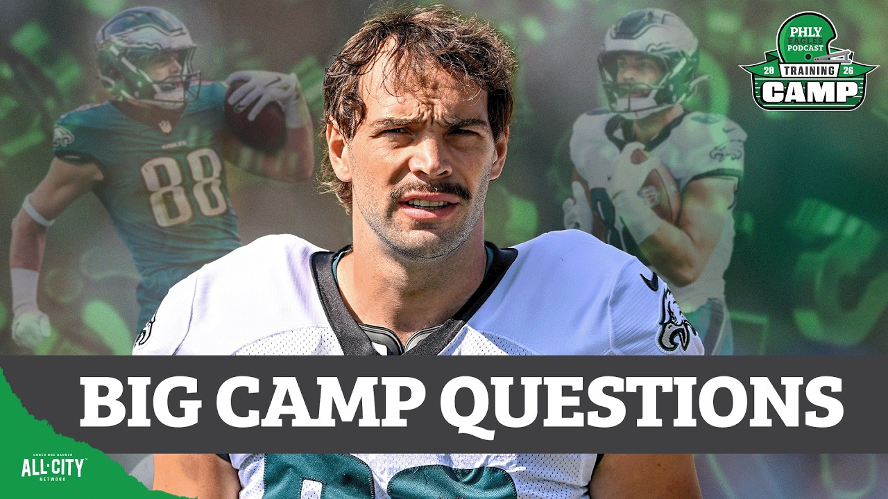 Camp Check-In: What Do We Have Wrong About Dallas Goedert? Who Starts At Safety? | PHLY Eagles