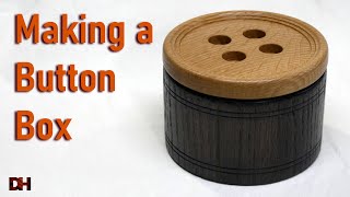 Making a Button Box - Lathe Project