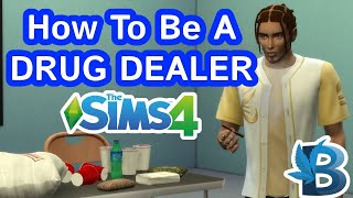 how to become a dealer - basemental mod walkthrough || the sims 4