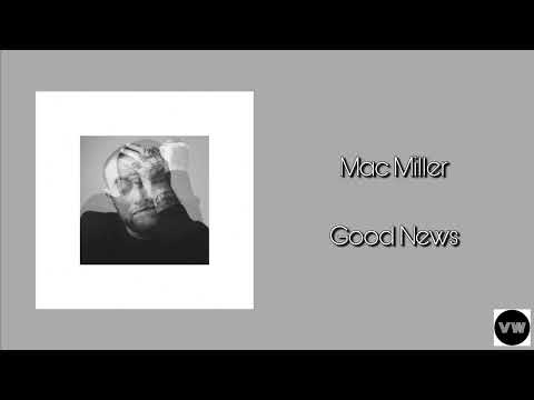 Mac Miller - Good News (Clean Version)
