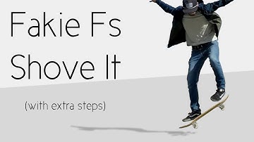 Fakie Frontside Shove It With Extra Steps
