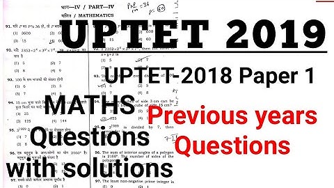 UPTET 2018 Paper 1 Maths Questions with solutions l Uptet 2019 l