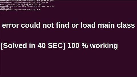 [solved :40 sec ]Error: Could not find or load main class   in java