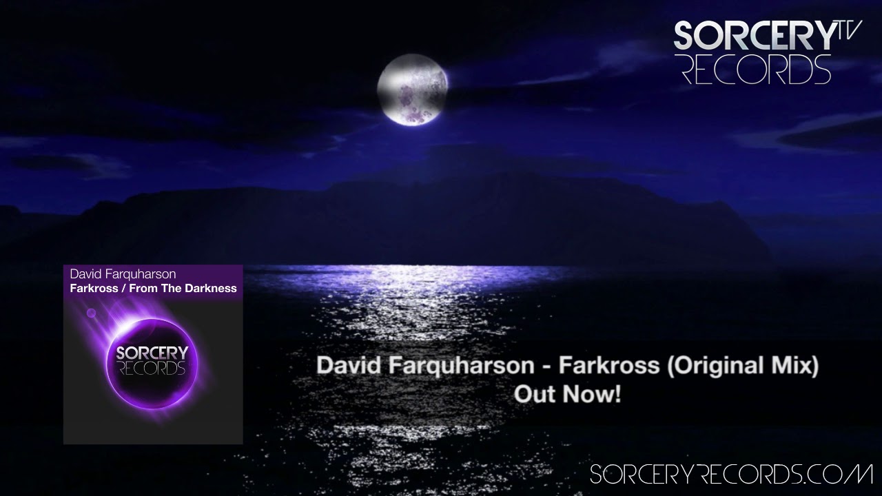 Watch David Farquharson - Farkross (Original Mix) on YouTube Watch David Farquharson - Farkross (Original Mix) on YouTube