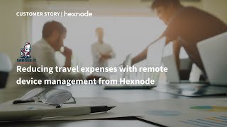 Sanner IT: On reducing Travel Expenses with Remote Device Management from Hexnode (Case study) screenshot 4