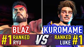 SF6 🤜 BLAZ (#1 Ranked Ryu) vs KUROMAME (#1 Ranked Luke) 🤛 SF6 High Level Gameplay