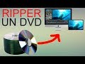 Tuto  comment ripper un dvd avi