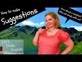 Making Suggestions in English