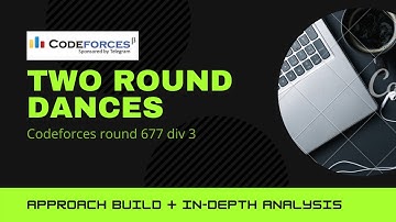 E. Two Round Dances : Codeforces Round #677 (Div. 3)  | mehanti coder