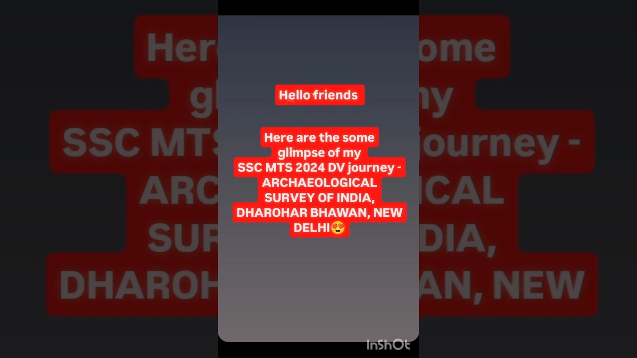 SSC MTS 2024 ASI document verification😍 || MY FIRST DV EXPERIENCE 