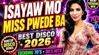 💃🔥 BEST DISCO MISS PWEDE BA ISAYAW  MO AKO 🔥✨ TRENDING 70'S • 80'S HITS ✨@Emmasgems1y 