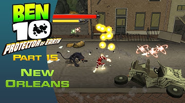 New Orleans - Walkthrough Part 15 - Ben 10: Protector of Earth |HD|