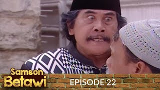 Samson Betawi Episode 22 YouTube