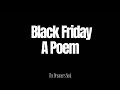 Black Friday: A Poem