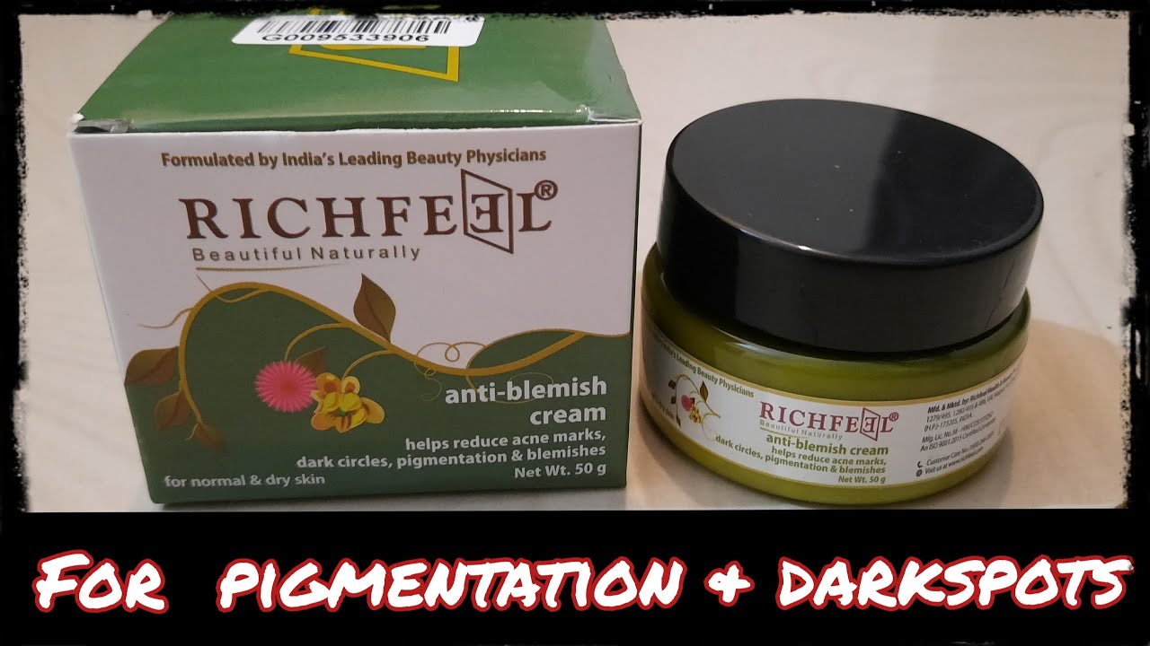 Cream For Pigmentation & DarkSpot Richfeel AntiBlemish Cream Review