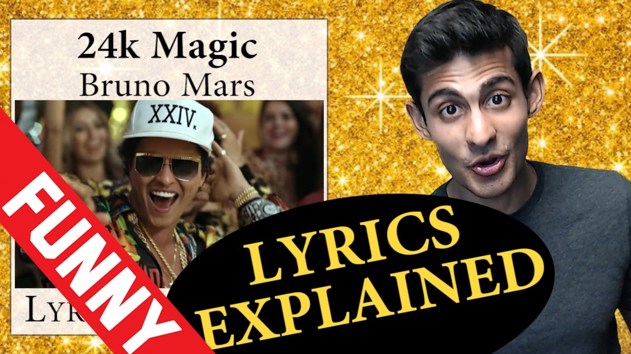 Magic lyrics. Bruno Mars 24k Magic.