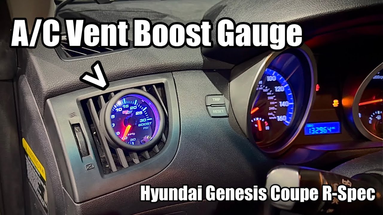 Boost Gauge A/C Vent Install - ‘10 Hyundai Genesis Coupe R-Spec 2.0T ...