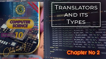 Translators and Its Types | chapter 2 | Computer 10 Class Sindh Board