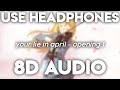 Your lie in april  opening 1 8d audio