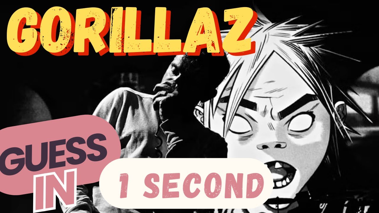 Gorillaz | Guess in 1 second | Music Quiz