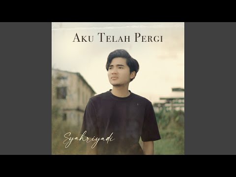 Video Aku Telah Pergi
