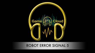 ROBOT ERROR SIGNAL 5