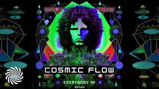 Cosmic Flow - Everybody In