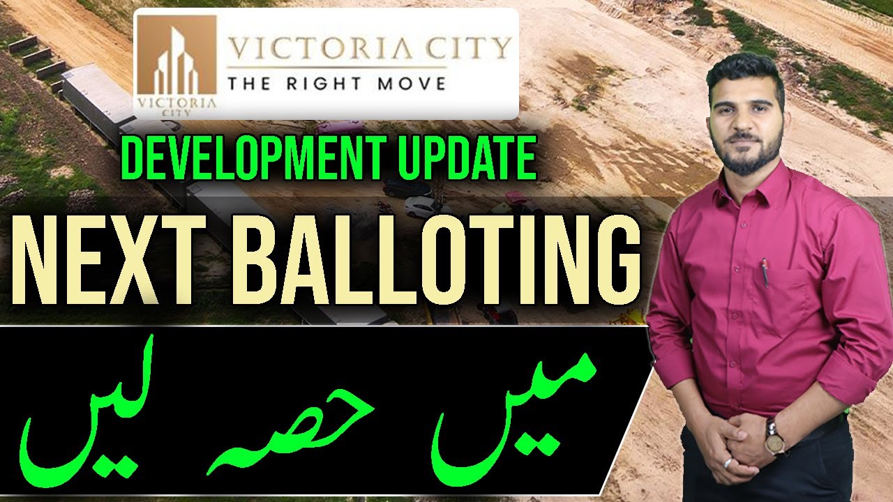 Victoria City Lahore | Next Balloting Update | Second Balloting Date ...
