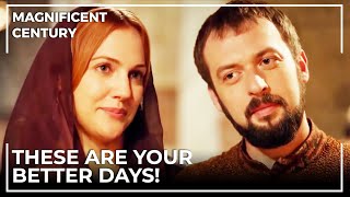 Hurrem Threatens Ibrahim! | Magnificent Century