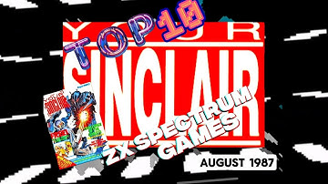 The Top 10 ZX Spectrum games Your Sinclair August 1987 issue 20