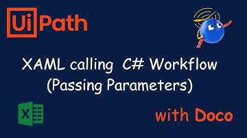 UiPath Coded Automation : XAML calling  C# Workflow (Passing Parameters)