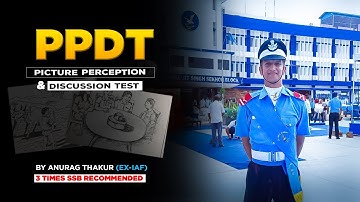 PPDT - Picture Perception & Discussion Test | SSB INTERVIEW | Anurag Thakur #ssbinterview #ssb