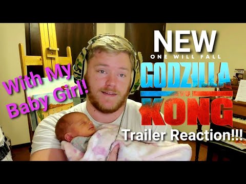 New Godzilla VS Kong Trailers Reaction (with my Baby Girl)