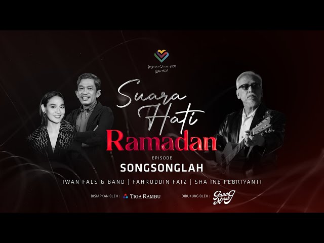 Suara Hati Ramadan (Iwan Fals & Band bersama Fahruddin Faiz) | Episode Songsonglah class=