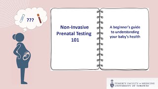 Non-invasive Prenatal Testing 101 - A beginner's guide to understanding your baby's health