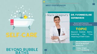 Beyond Bubble Baths: Exploring The True Meaning of Self-Care | Dr. Yvonne Elise Germanos