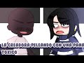 La creadora peleando con un pana toxico // Meme ?? // Gacha club