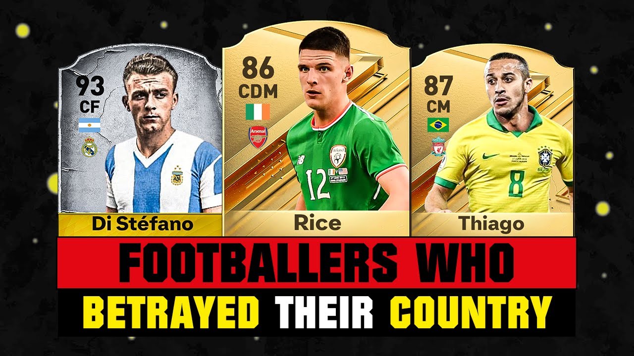 Stefino Rice Footballers Who Betrayed Their Country! 💀😲 ft. Rice, Di Stefano, Thiago ...